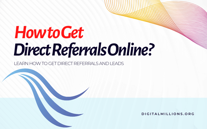 17+ Ways to Get Direct Referrals for PTC and GPT Sites