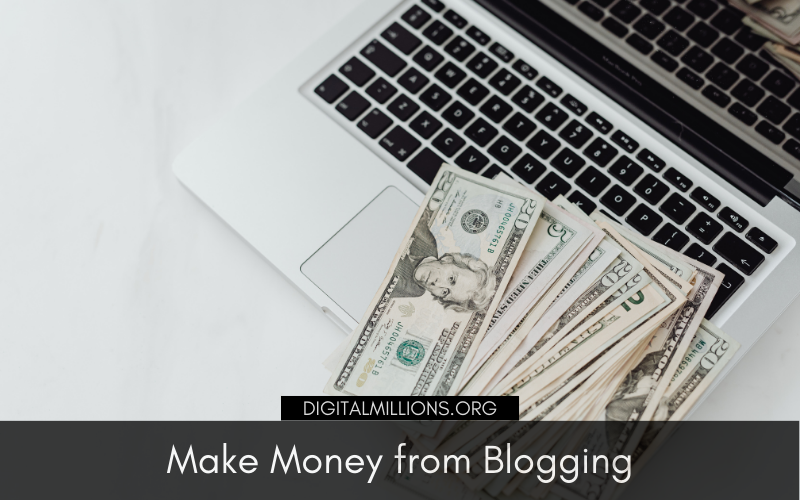 Make Money Blogging