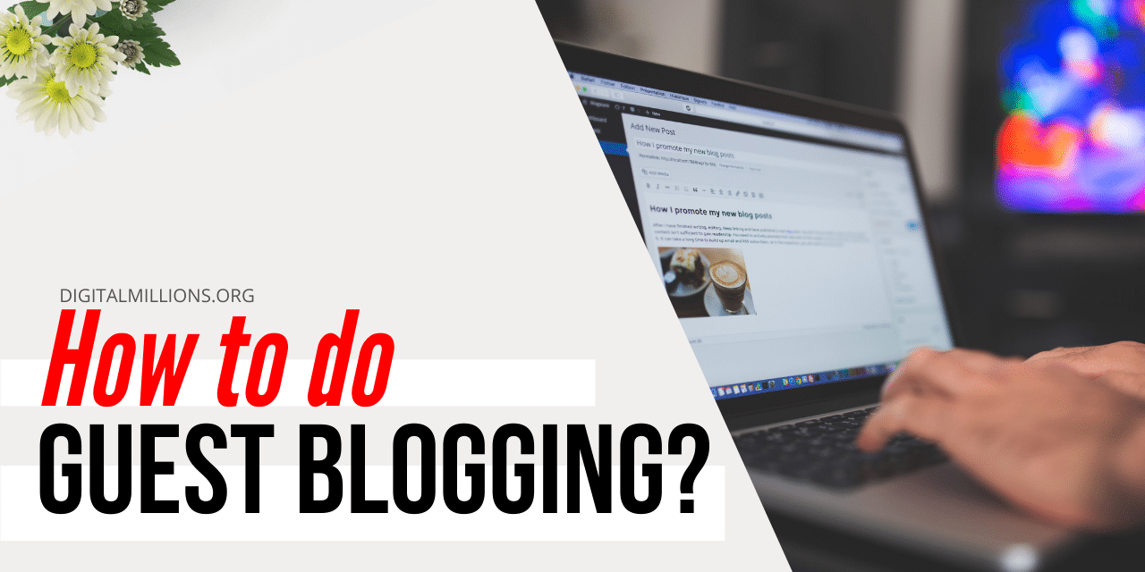 How to Do Guest Blogging