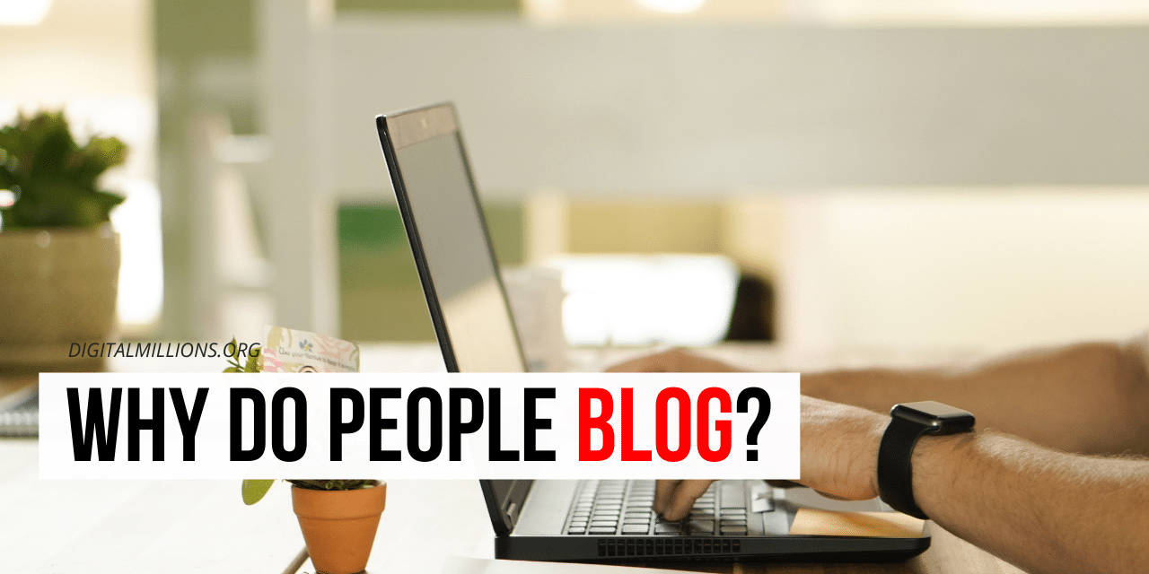 Featured why do people blog