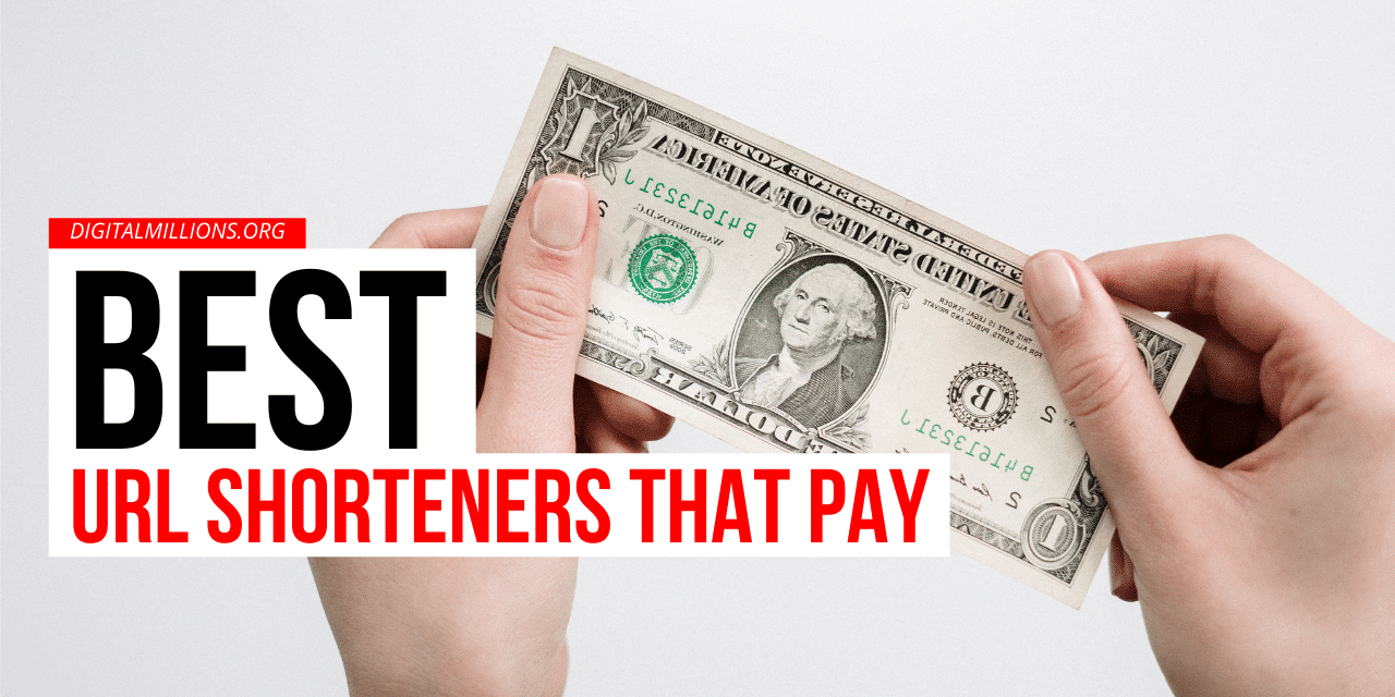 7 Best URL Shorteners to Make Money Online in 2023 Compared