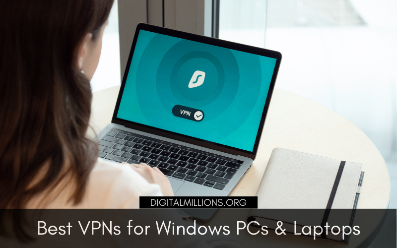 VPNs for Windows Laptops