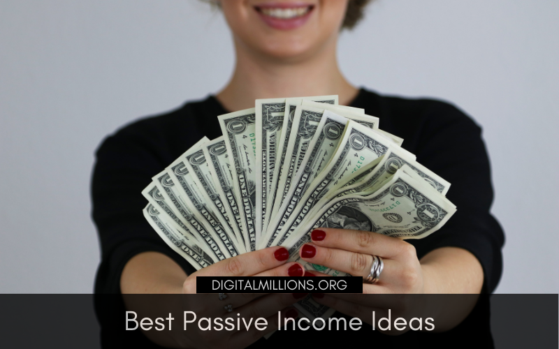 Best Passive Income Ideas