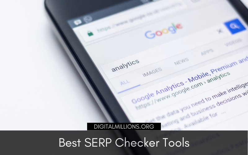 10 Best SERP Checker Tools & SEO Rank Tracking Software