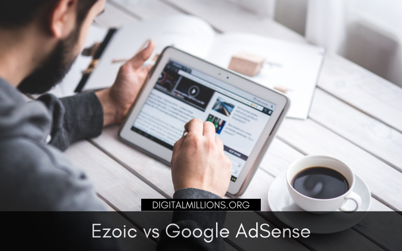 Ezoic vs AdSense