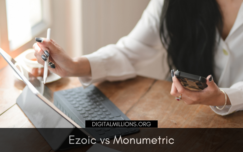 Ezoic vs Monumetric