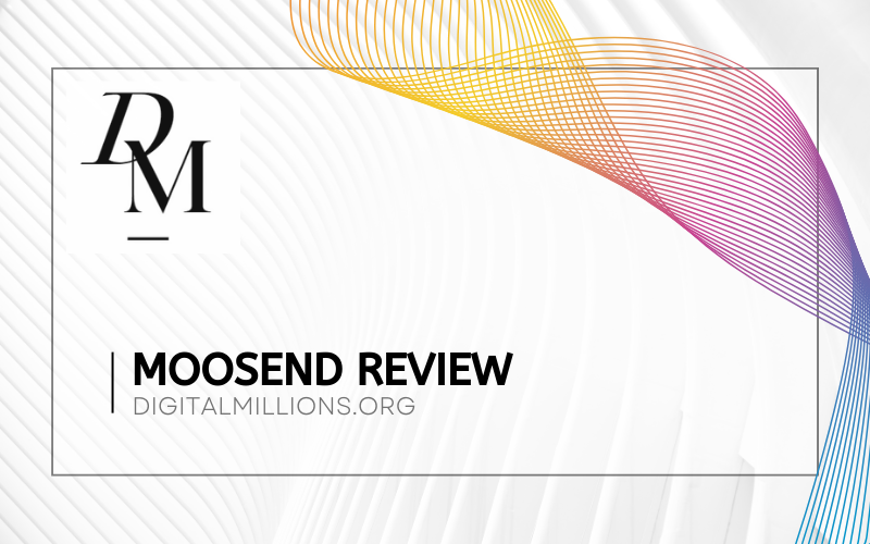 Moosend Review: How Good Is This Email Marketing Tool?