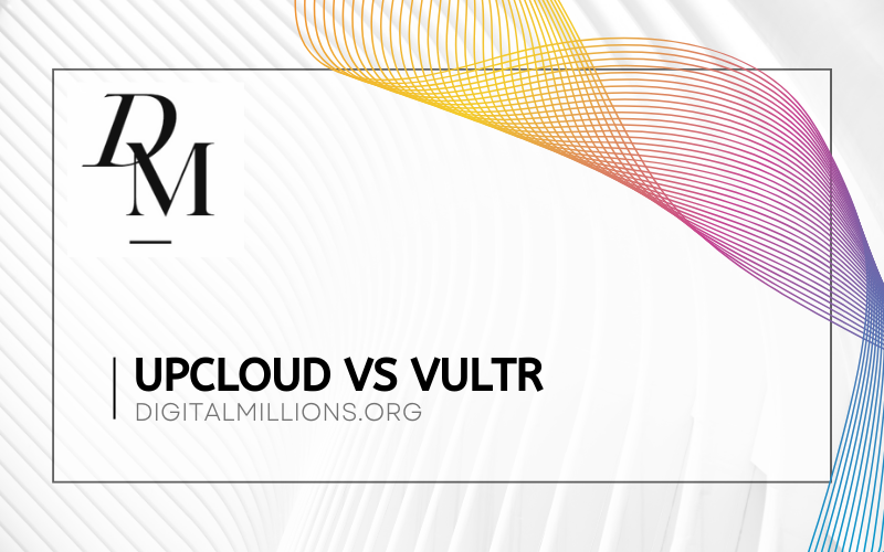 UpCloud vs Vultr