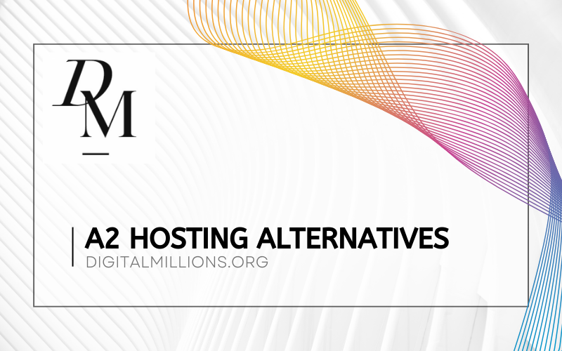 A2 Hosting Alternatives