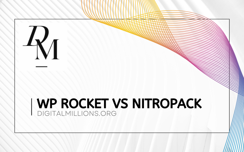 WP Rocket vs NitroPack – Which Is The Fastest WP Plugin?