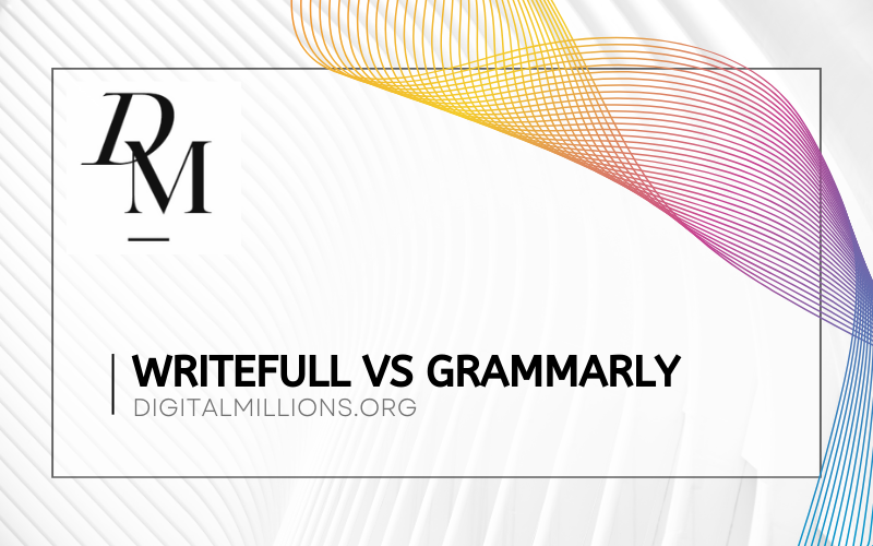 Writefull vs Grammarly – Which Tool is Better for Writers?