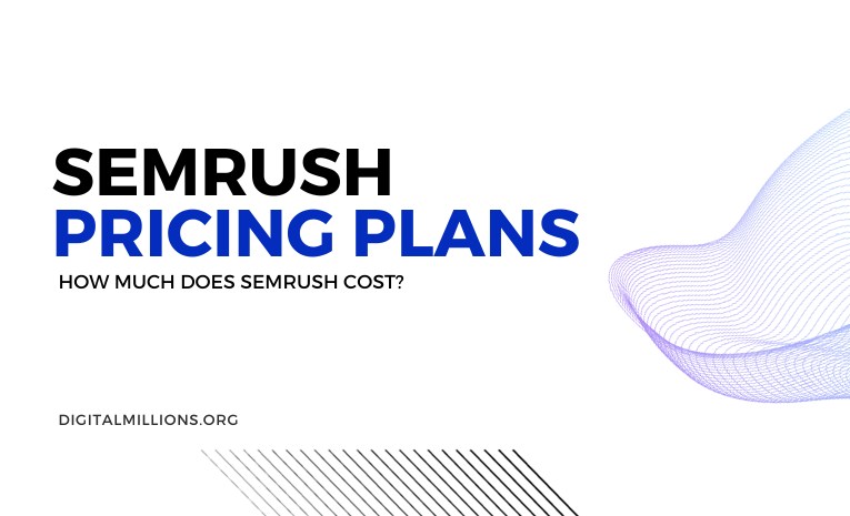 Semrush Pricing (2025) — What Does Semrush Cost?