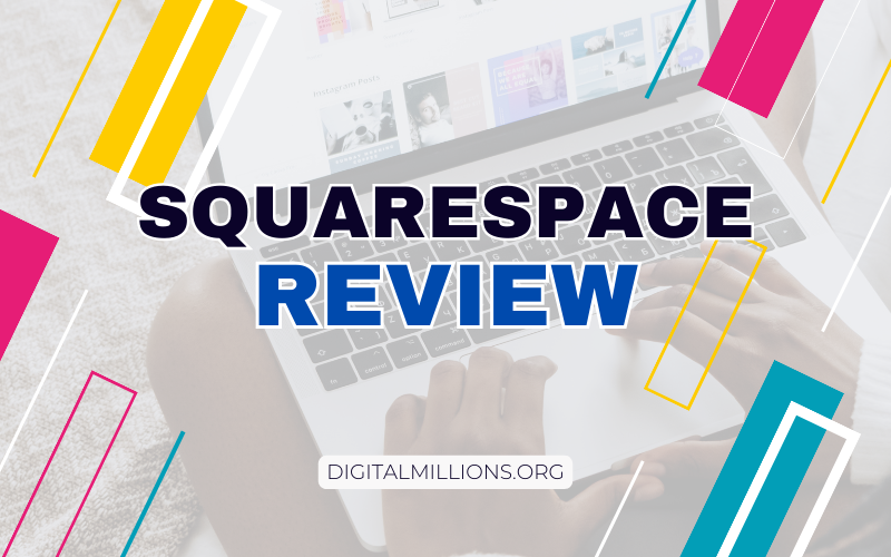 Squarespace Review: Is It The Best Website Builder?