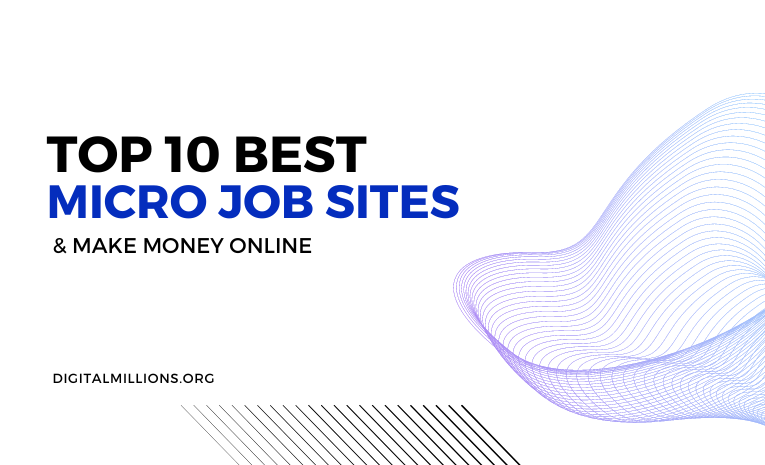 Top 10 Best Micro Job Sites for Freelancers & Gig Workers