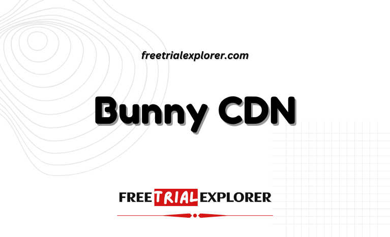 Bunny CDN Free Trial 2024: $0 Cost, 14 Days, Unlimited Features