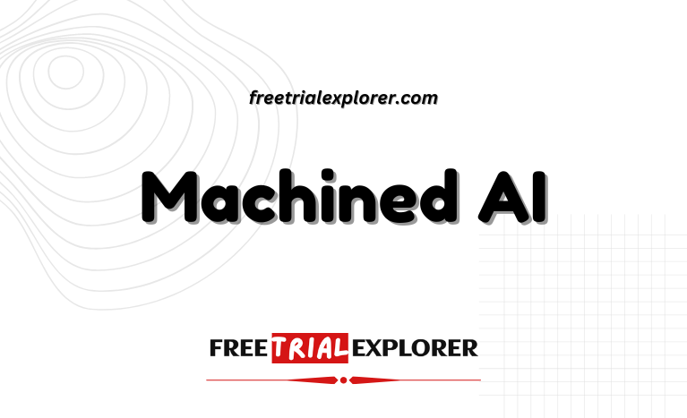 Machined AI Free Trial 2024: Get 18 Articles/Month for 0$