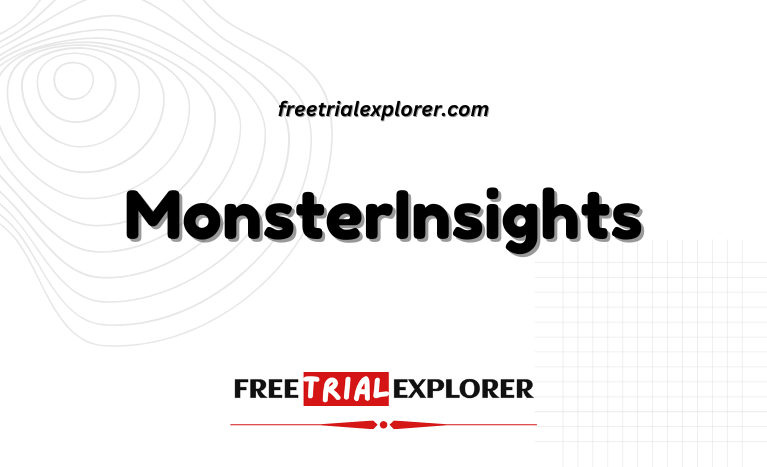 MonsterInsights Free Trial Plan: $0 to Demystify Your Analytics