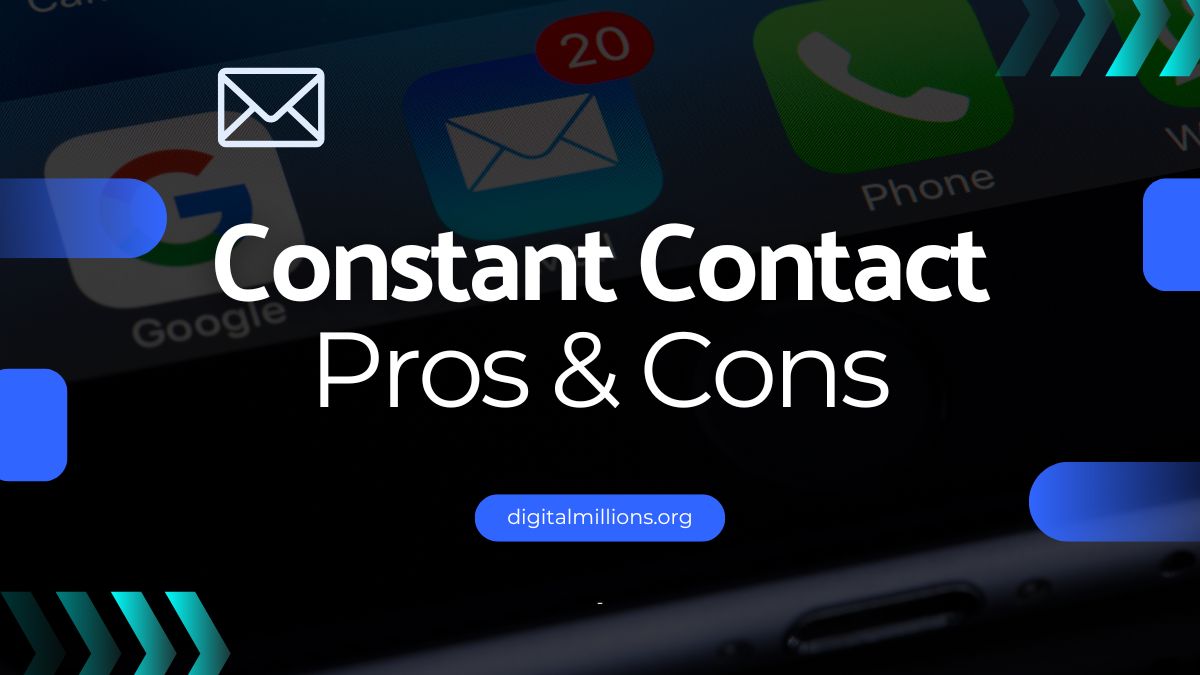 Constant Contact Pros And Cons: The Good, Bad & Ugly Truth (2025)