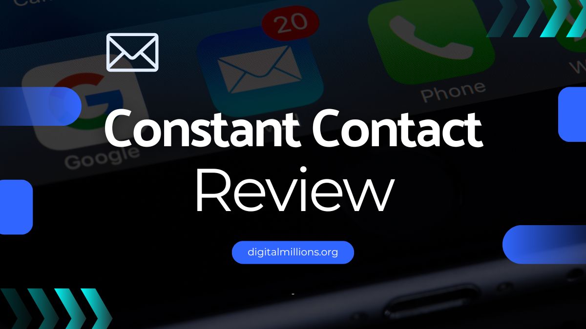 Constant Contact Review 2025: Is It Worth The Money? I Tested It!
