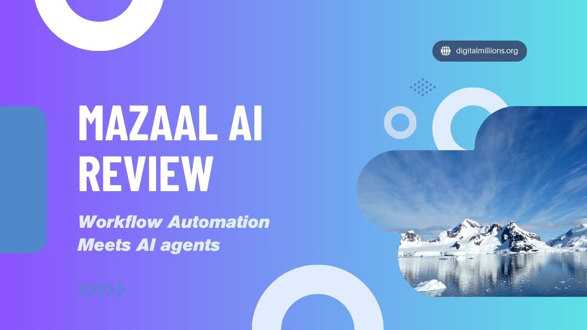 Mazaal AI Review 2025: My Test Results – Worth Your Time & Money?